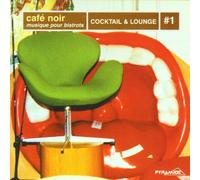 Various Artists - Cafe Noir - Cocktail and Lounge Vol.1