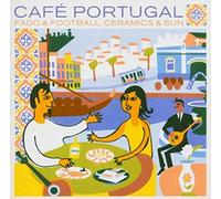 Various Artists - Cafe Portugal: Fado And Football, Ceramics And Sun