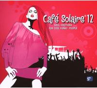 Various Artists - Cafe Solaire Vol.12: Flavio 'muscle' & Lucia 'lucy Bee' Barbiero