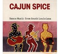 Various Artists - Cajun Spice: Dance Music From South Louisiana
