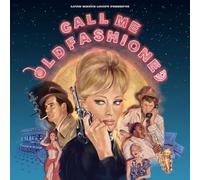 Various Artists - Call Me Old Fashioned [VINYL]