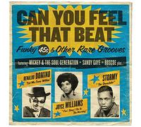 Various Artists - Can You Feel That Beat: Funk 45s and Other Rare Grooves