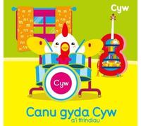 Various Artists - Canu Gyda Cyw A'i Ffrindiau