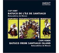 Various Artists - Cape Verde - Batuco From Santiago Island