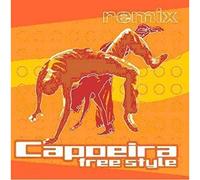 Various Artists - Capoeira Free Style Remix / Various
