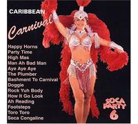 Various Artists - Caribbean Carnival Soca Party Vol.6