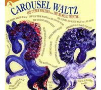 Various Artists - Carousel Waltz And Other Waltzes From The Musicals