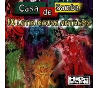 Various Artists - Casa De Samba Vol.1: 10 Latin House Anthems