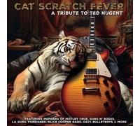 Various Artists : Cat Scratch Fever: A Tribute to Ted Nugent CD (2025)