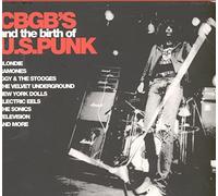 Various Artists - CBGB's And The Birth Of U.S. Punk