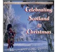 Various Artists - Celebrating Scotland at Christmas