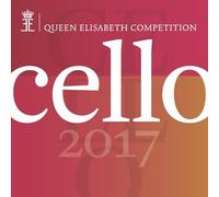 Various Artists - Cello 2017 - Queen Elisab