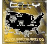 Various Artists - Celly Cel Presents Live from T