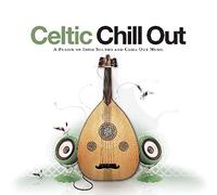 Various Artists - Celtic Chill Out