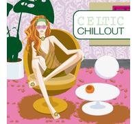 Various Artists - Celtic Chillout
