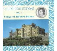Various Artists - Celtic Collections Volume 2: Songs Of Robert Burns