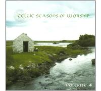 Various Artists - Celtic Seasons of Worship, Vol. 4