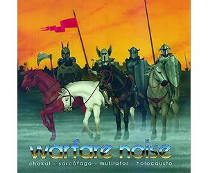 Various Artists (Chakal, Mutilator, Sarcofago, Holocausto) - Warfare Noise