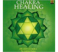 Various Artists - Chakra Healing (The Anahata Cahkra