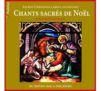 Ensembles et Chorales de France - Chants Sacrés de Noël