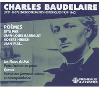 Various Artists : Charles Baudelaire (1821-67) enregistrements historiques