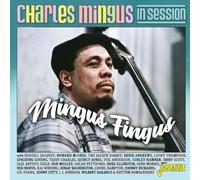 Various Artists - Charles Mingus in Session - Mingus Fingus