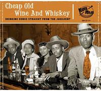 Various Artists - Cheap Old Wine And Whiskey