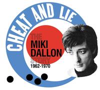 MIKI DALLON - CHEAT AND LIE - THE MIKI DALLON STORY 1962-1970 2CD