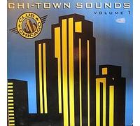 Various Artists - Chi-Town Sounds Volume 1