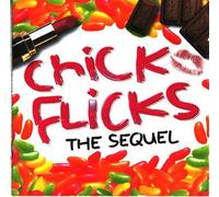 Various Artists - Chick Flicks: The Sequel