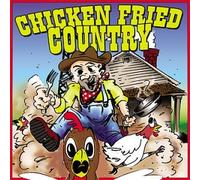 Various Artists - Chicken Fried Country (US Import)