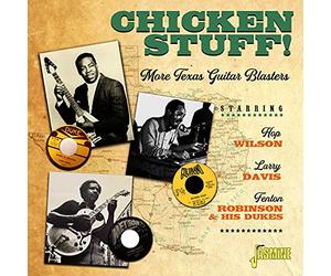 Various Artists - Chicken Stuff! More Texas Guitar Blasters