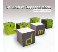 Various Artists - Children Of Depeche Mode - Le French Tribute