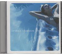 Various Artists - Chillout Classics: One