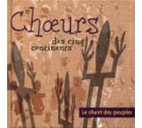 Various Artists - Choeurs Des Cinq Continents