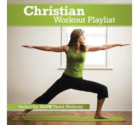 Various Artists - Christian Workout Playlist: Slow Paced