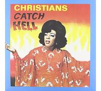 Various Artists - Christians Catch Hell: Gospel Roots 1976-79