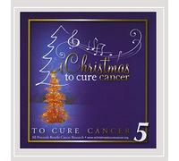 Various Artists - Christmas to Cure Cancer 5 / Various
