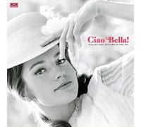 Ciao Bella! Italian Girl Singers Of The 60s [VINYL]