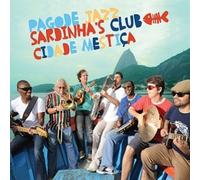 Various Artists - Cidade Mestica Pagode Sardinha's Club / Various