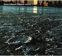Various Artists - Circo Inferno Cabaret Vol. 3