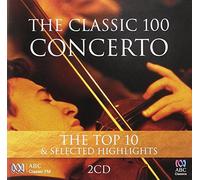 Various Artists - Classic 100 Concerto: The Top T
