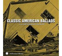 Various Artists - Classic American Ballads from Smithsonian Folkways