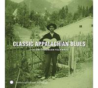 Various Artists - Classic Appalachian Blues from Smithsonian Folkways