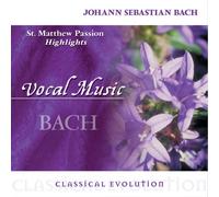 Various Artists - Classic Evolution: St Matthew Passion (Highlights)