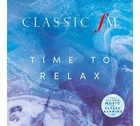 Various Artists - Classic FM Time To Relax