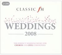 Various Artists - Classic FM Weddings 2008 (2 Discs)