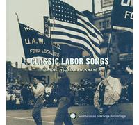 Various Artists - Classic Labor Songs from Smithsonian Folkways