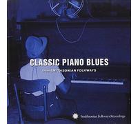 Various Artists - Classic Piano Blues from Smithsonian Folkways