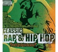 Various Artists - Classic Rap And Hip Hop
